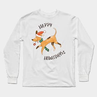 Happy Howlidays Long Sleeve T-Shirt